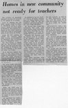 Homes in new community not ready for teachers. - Newspaper clipping., R.M.  Bone  fonds